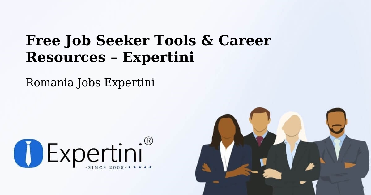 Free Job Seeker Tools & Career Resources – Câmpuri - Câmpuri, Romania Jobs Expertini