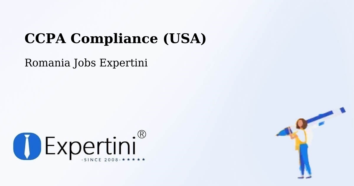 CCPA Privacy Rights & Compliance Notice – Câmpuri - Romania Jobs Expertini