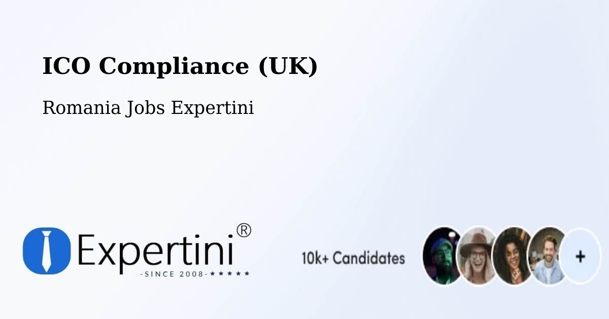 UK Data Protection & ICO Compliance – Câmpuri - Romania Jobs Expertini
