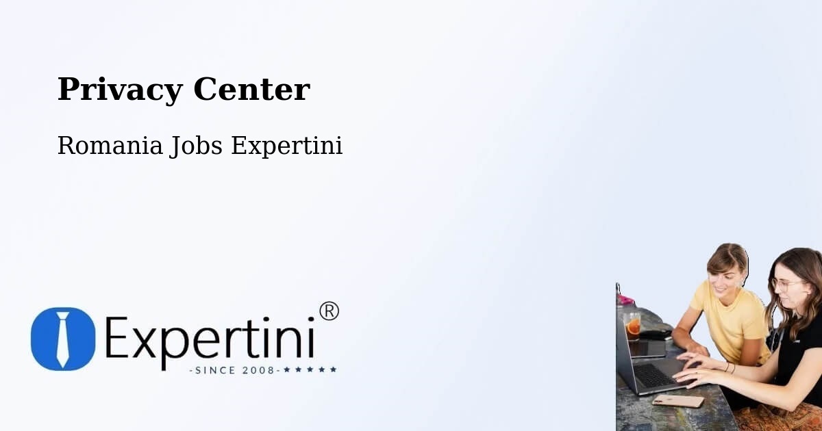 Privacy Policy – Câmpuri - Romania Jobs Expertini