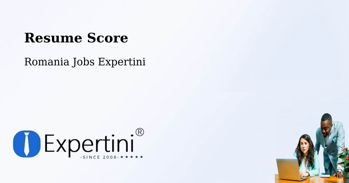 Resume Score & Job Description Match Tool – Câmpuri - Romania Jobs Expertini