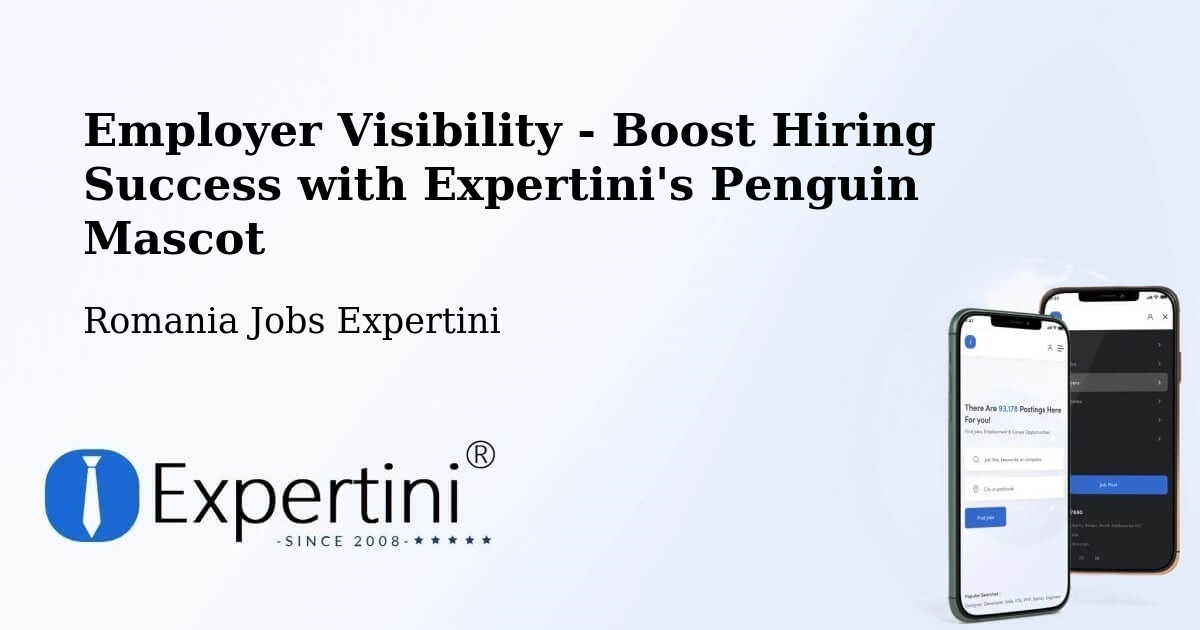 Employer Visibility Strategy – Câmpuri - Romania Jobs Expertini